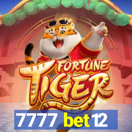 7777 bet12